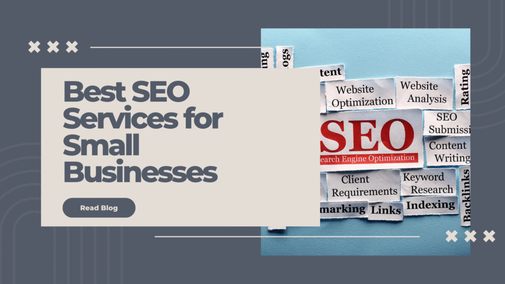 Best SEO Services for Small Businesses That Actually Deliver Results (2025 Guide) best seo services for small businesses
