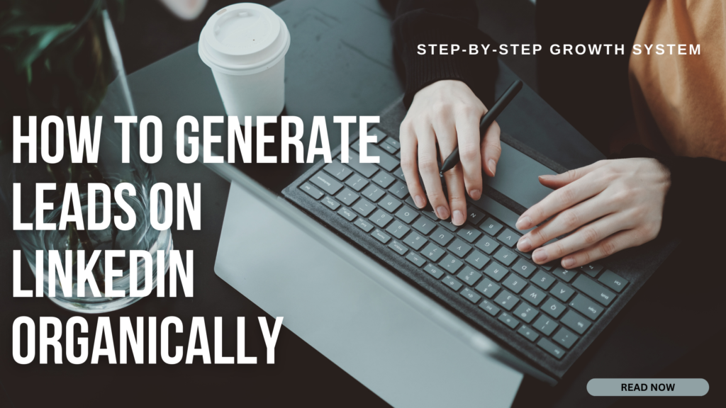 Organic LinkedIn lead generation